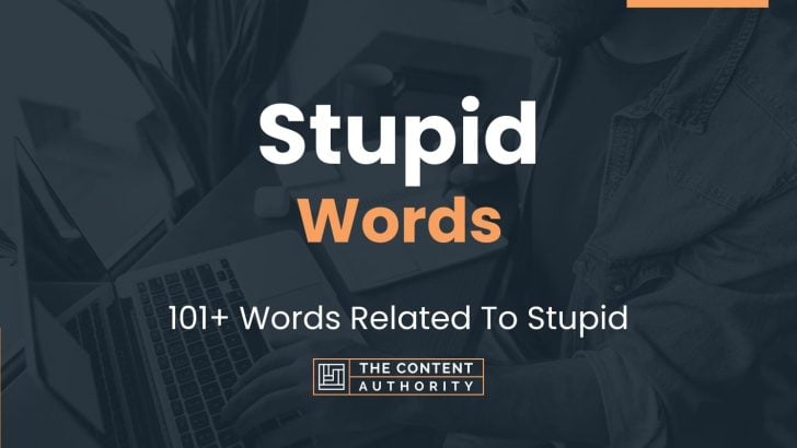 stupid-words-101-words-related-to-stupid