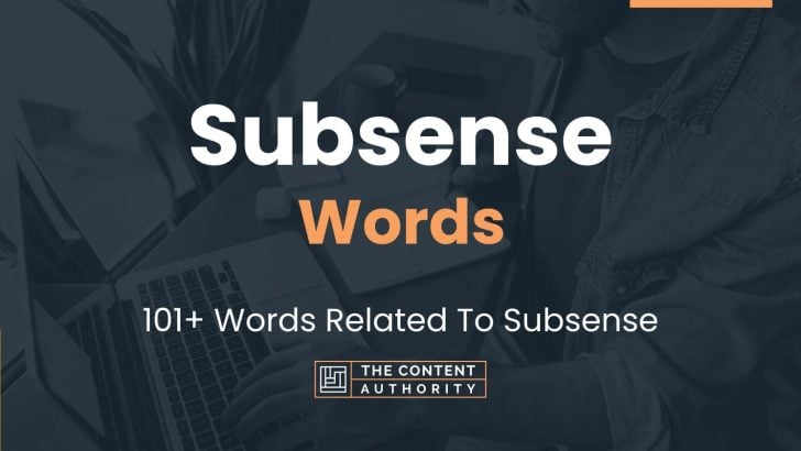 Subsense Words - 101+ Words Related To Subsense