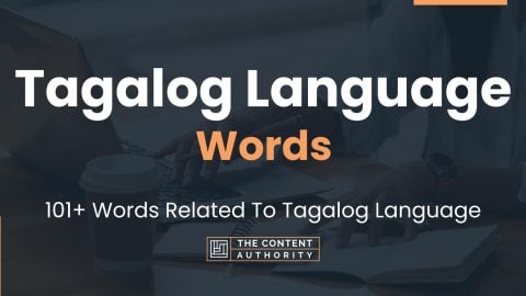 Tagalog Language Words - 101+ Words Related To Tagalog Language