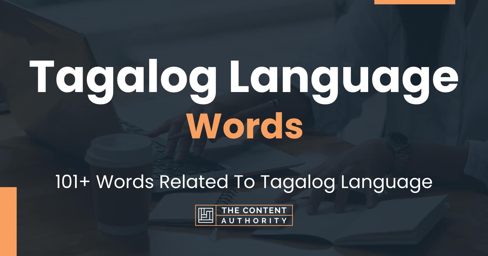 Tagalog Language Words - 101+ Words Related To Tagalog Language