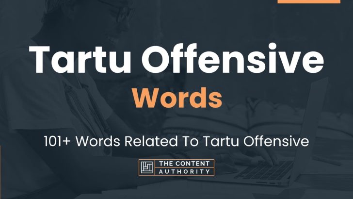 Tartu Offensive Words 101+ Words Related To Tartu Offensive