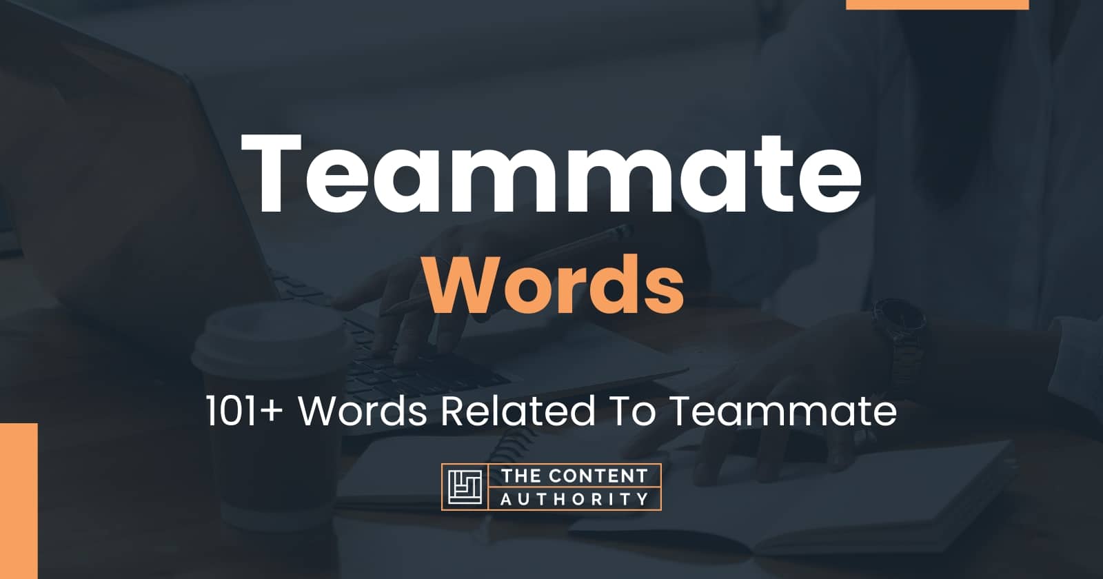 Teammate Words 101+ Words Related To Teammate