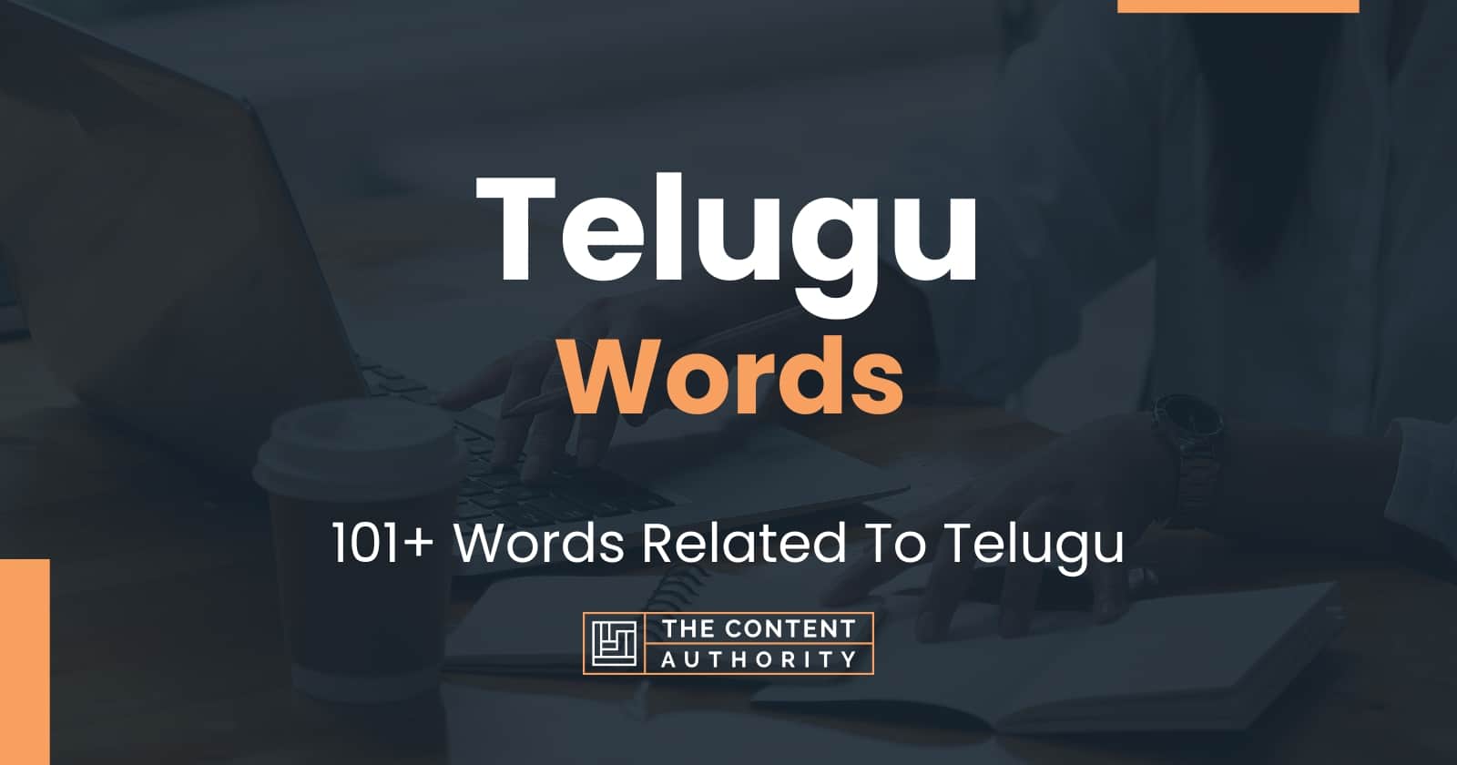 Telugu Words - 101+ Words Related To Telugu