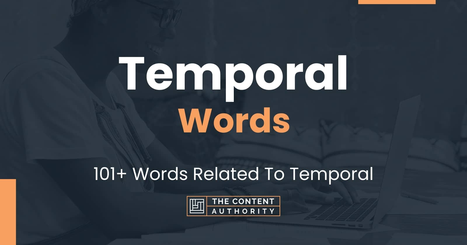 Temporal Words - 101+ Words Related To Temporal