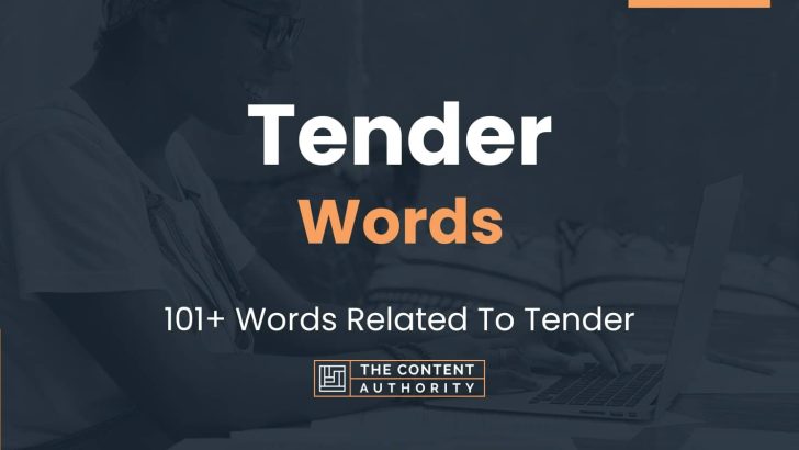 tender-words-101-words-related-to-tender