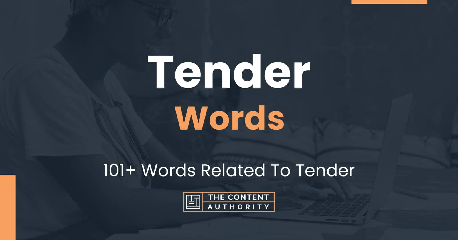 tender-words-101-words-related-to-tender