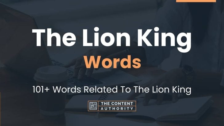 The Lion King Words – 101+ Words Related To The Lion King