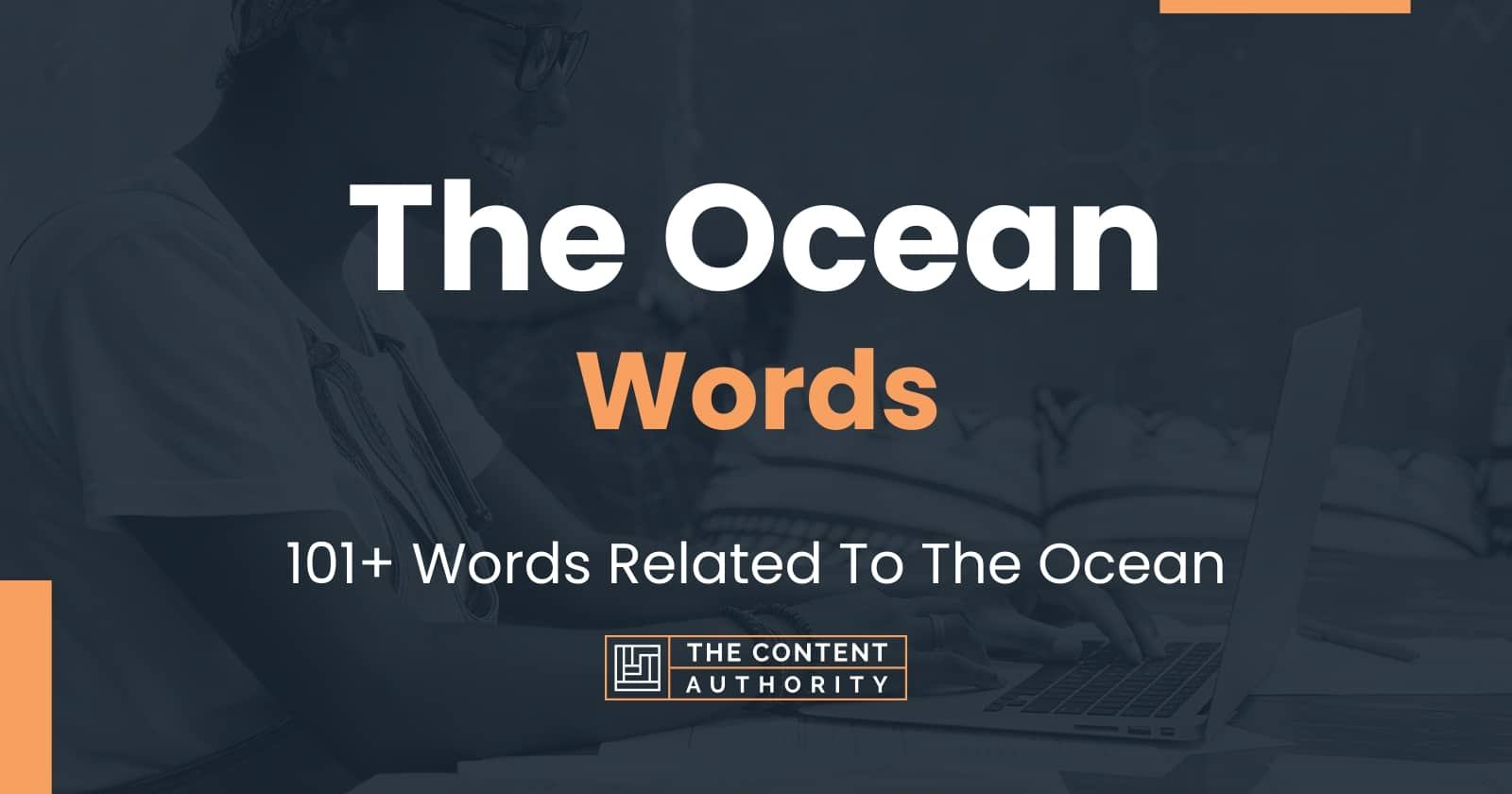 The Ocean Words - 101+ Words Related To The Ocean