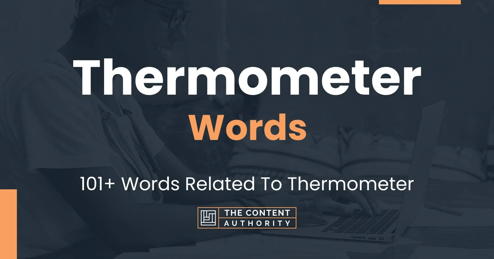 Thermometer Words - 101+ Words Related To Thermometer