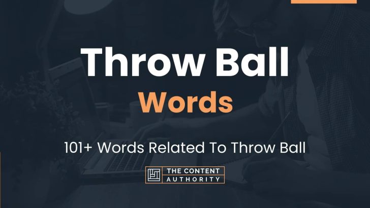 Throw Ball Words - 101+ Words Related To Throw Ball