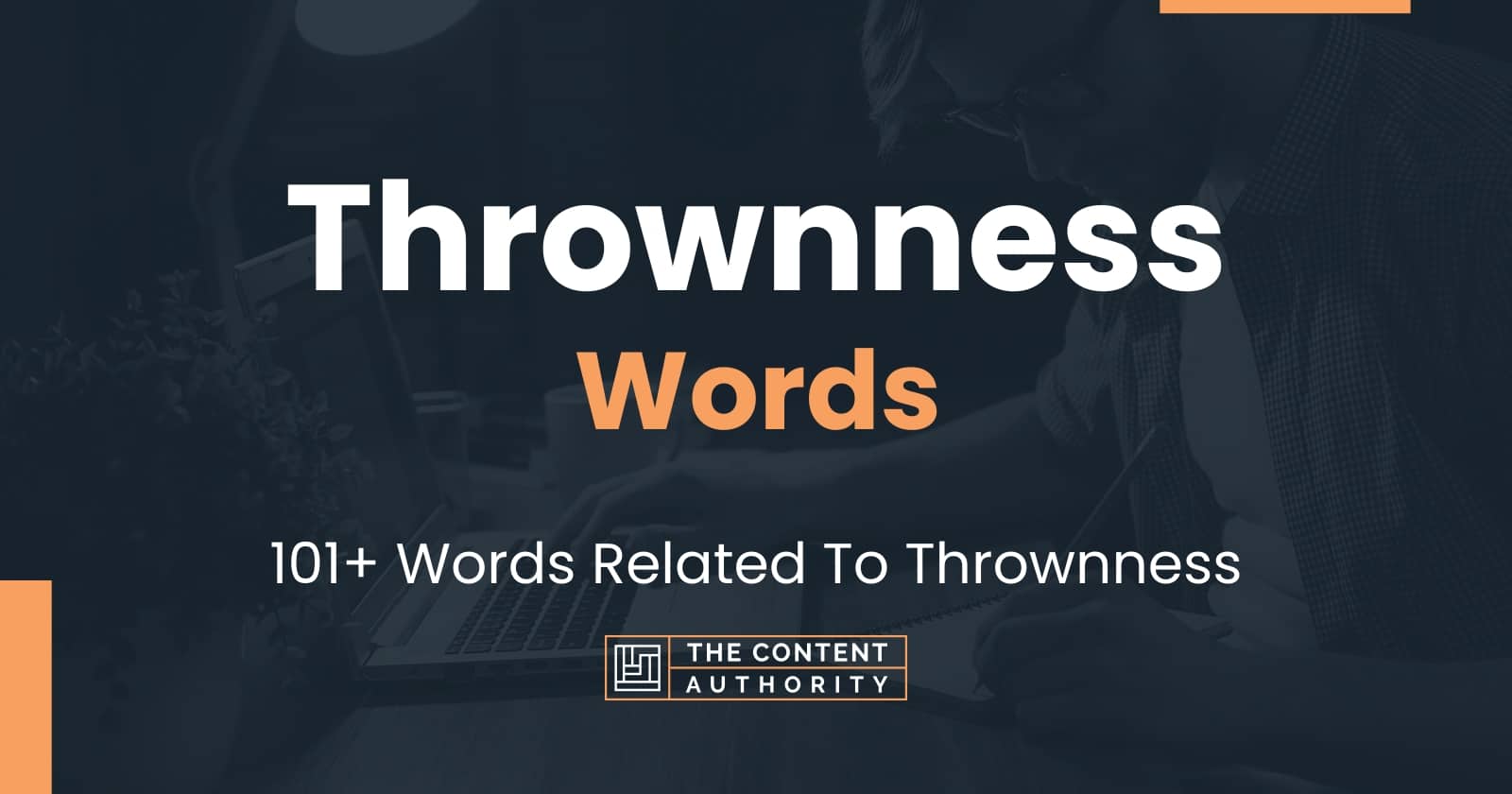 Thrownness Words 101+ Words Related To Thrownness