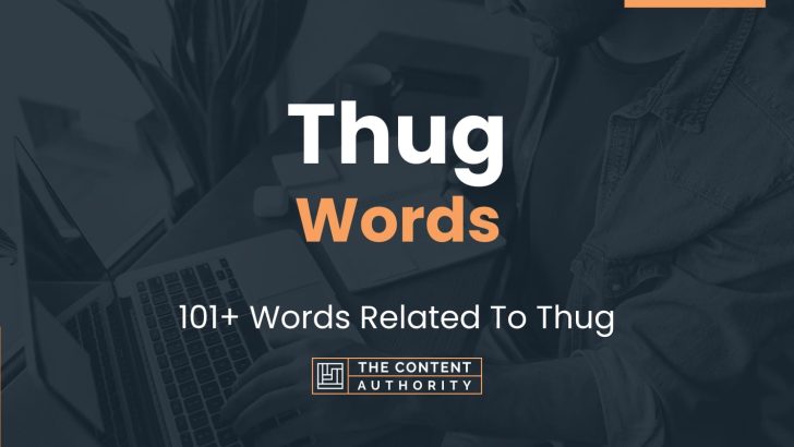 thug-words-101-words-related-to-thug