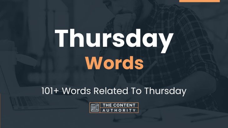 words that start with t to describe thursday