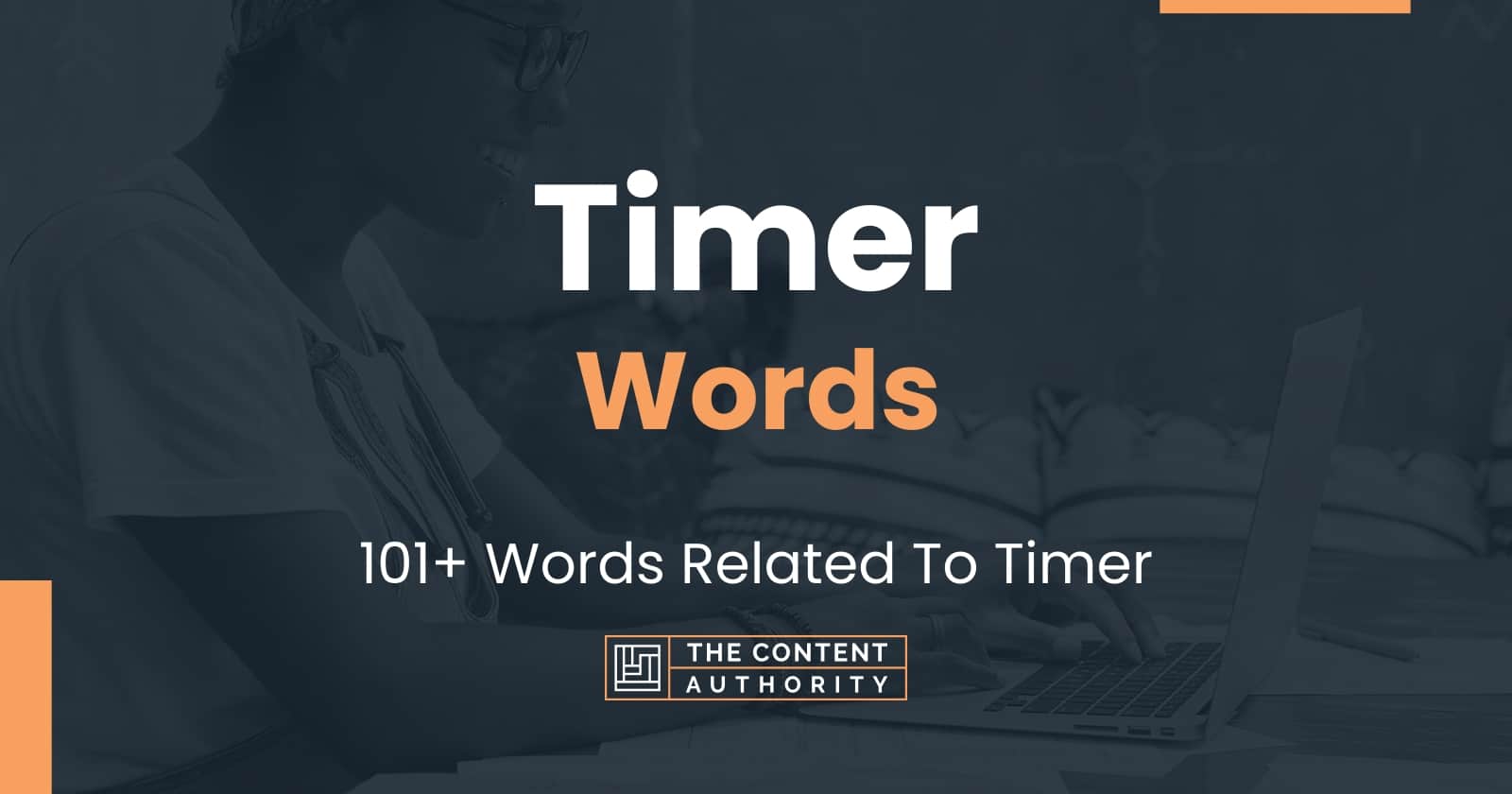 Timer Words - 101+ Words Related To Timer