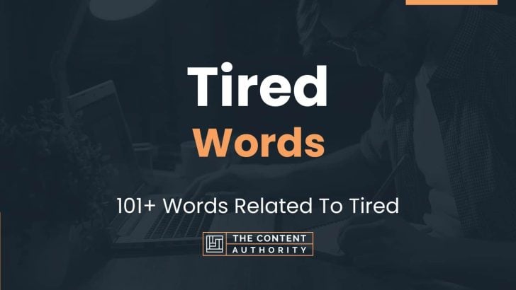 tired-words-101-words-related-to-tired