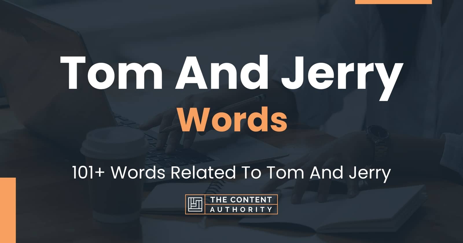 Tom And Jerry Words - 101+ Words Related To Tom And Jerry