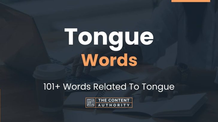 tongue-words-101-words-related-to-tongue