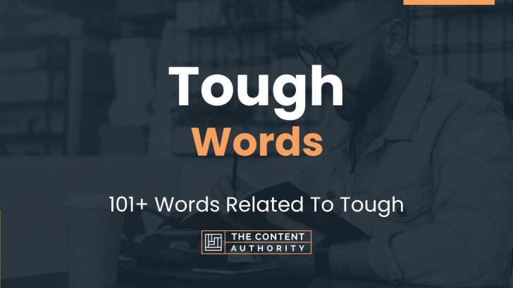 tough-words-101-words-related-to-tough