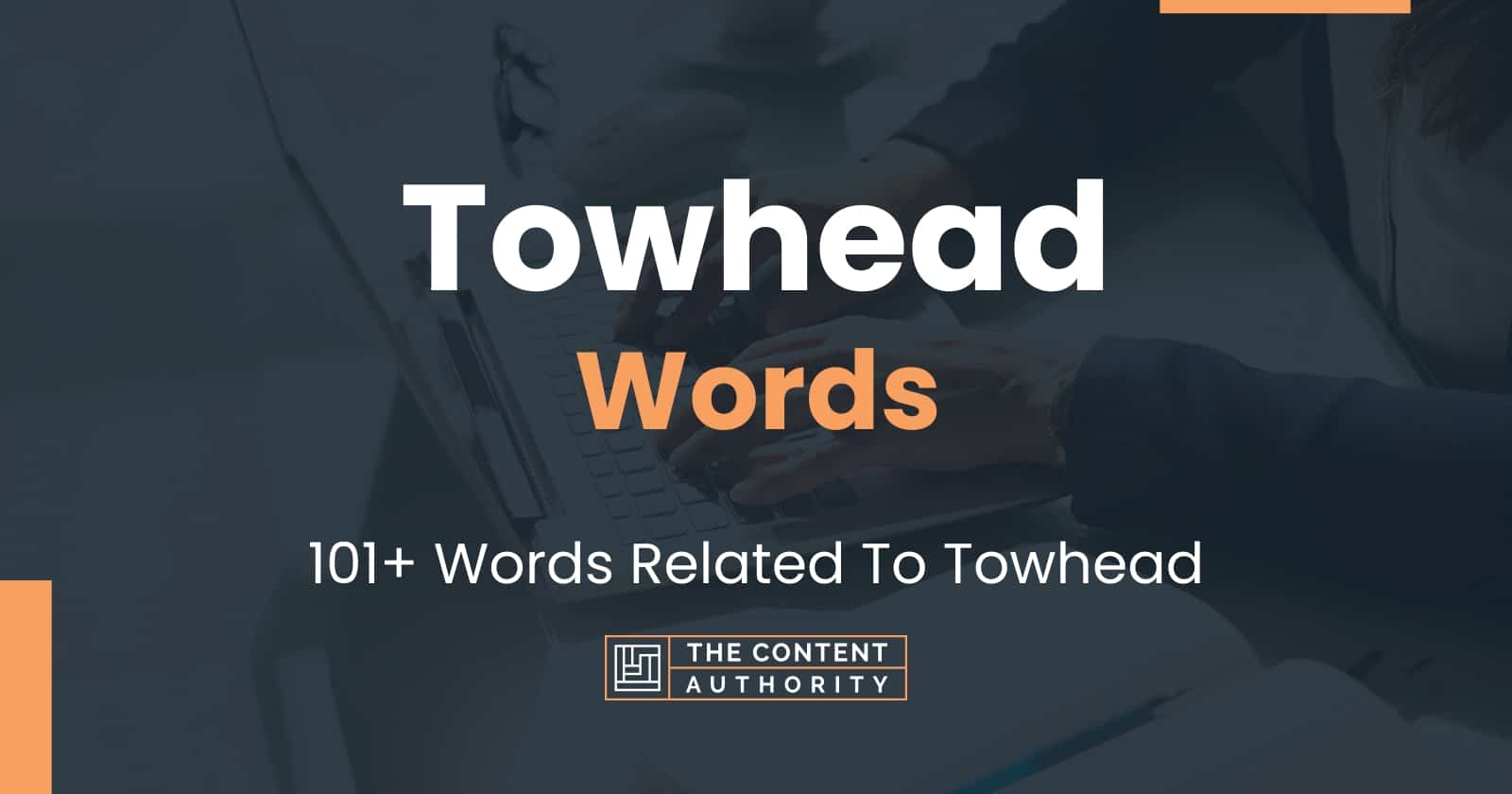 Towhead Words - 101+ Words Related To Towhead