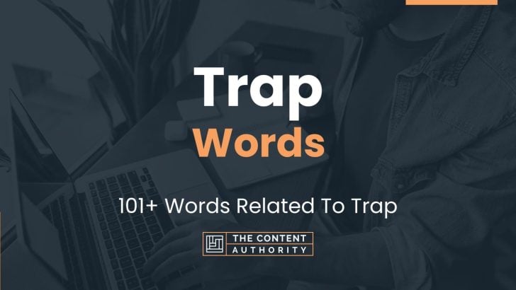 trap-words-101-words-related-to-trap