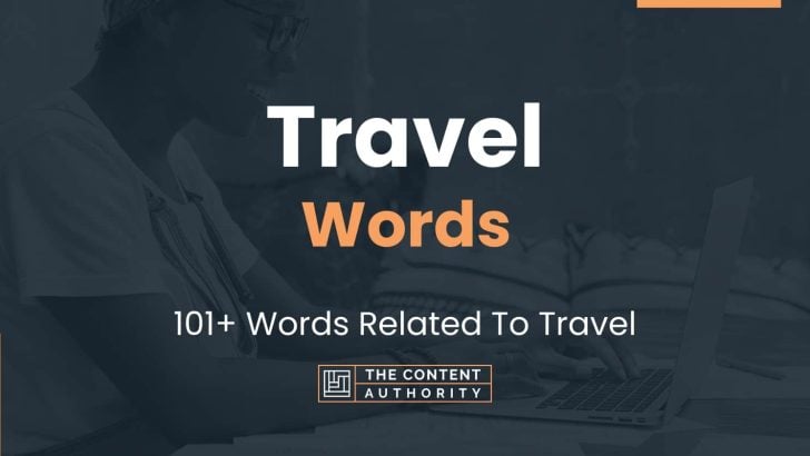 travel-words-101-words-related-to-travel