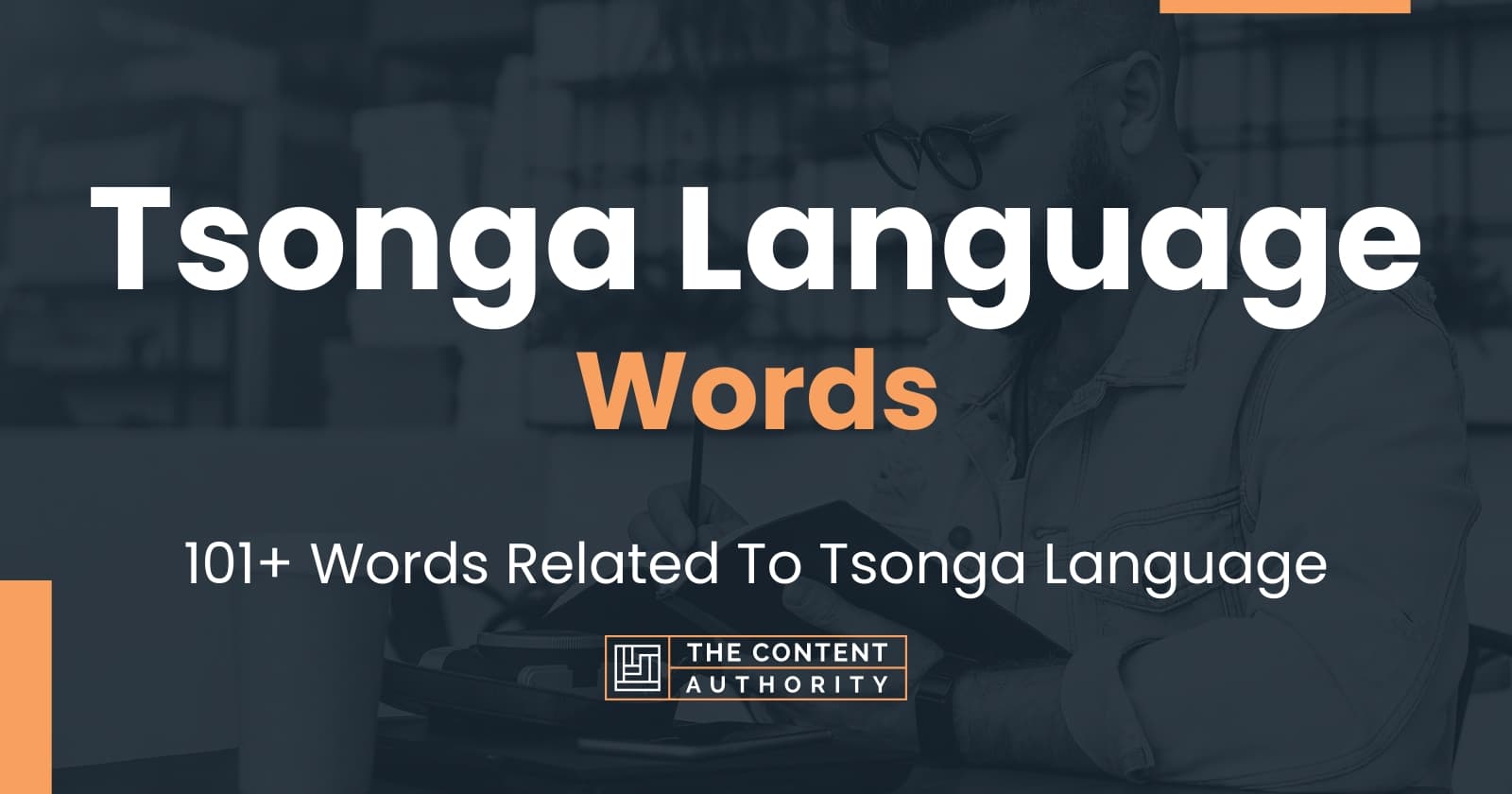 Tsonga Language Words - 101+ Words Related To Tsonga Language