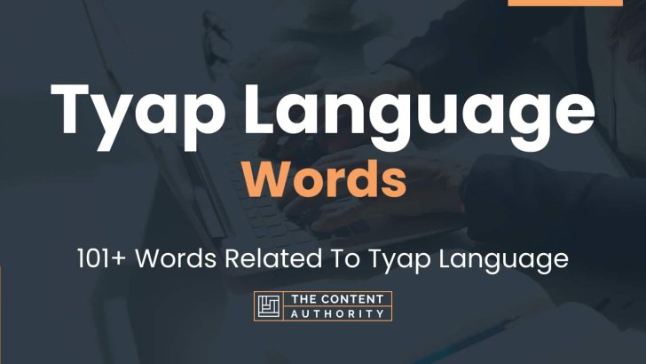 Tyap Language Words - 101+ Words Related To Tyap Language