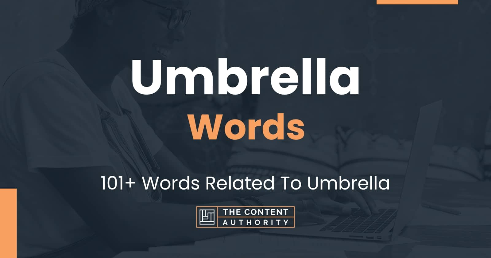 Umbrella Words 101+ Words Related To Umbrella