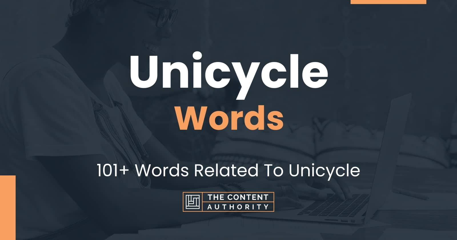 Unicycle Words 101+ Words Related To Unicycle