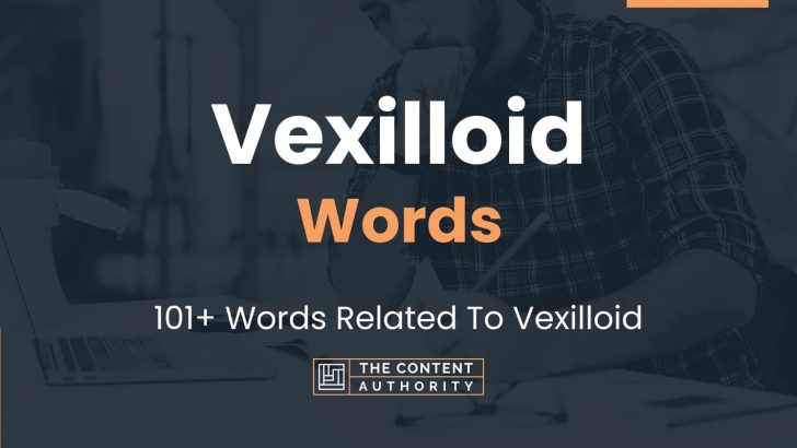 Vexilloid Words - 101+ Words Related To Vexilloid