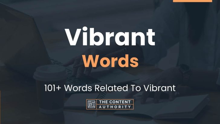 More Words For Vibrant