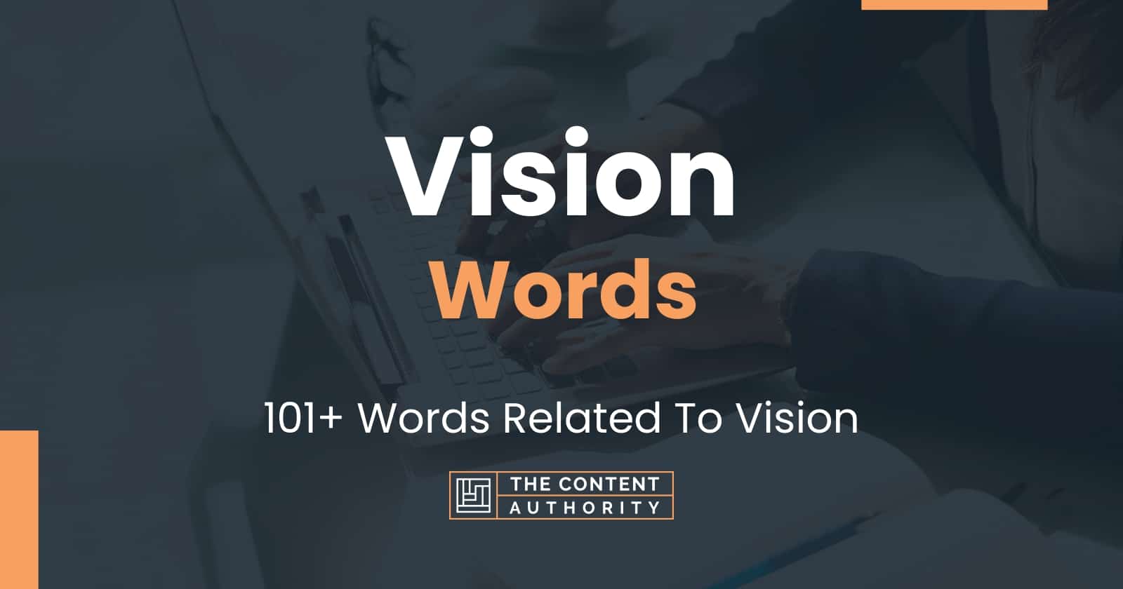 Vision Words 101 Words Related To Vision