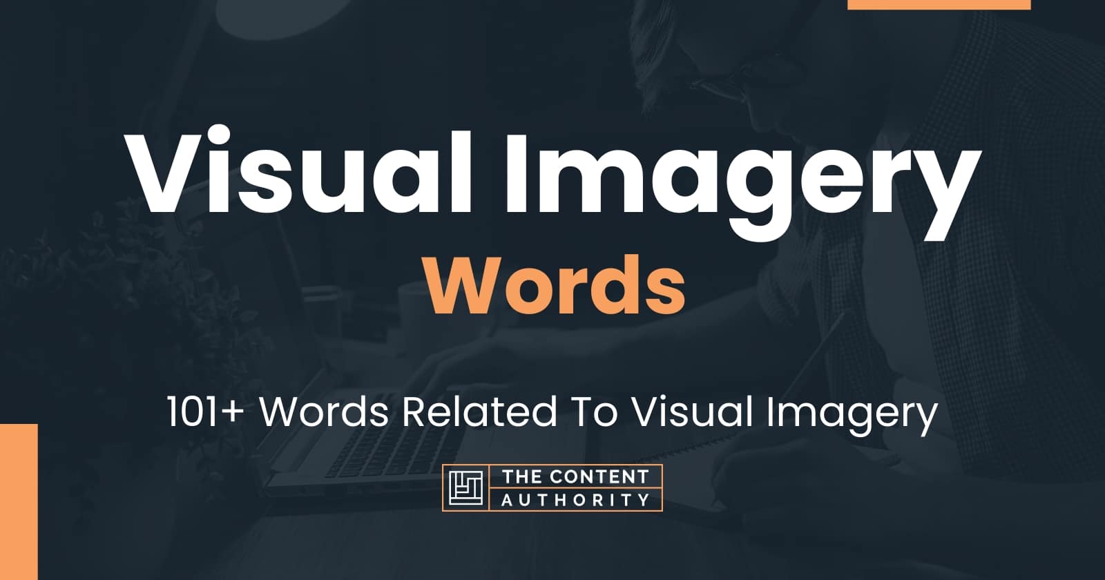 Visual Imagery Words - 101+ Words Related To Visual Imagery