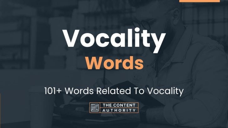 Vocality Words - 101+ Words Related To Vocality