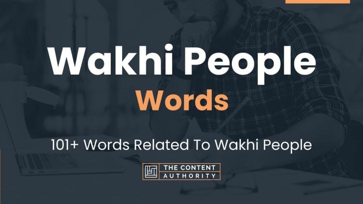 Wakhi People Words - 101+ Words Related To Wakhi People