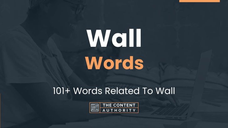 Wall Words – 101+ Words Related To Wall