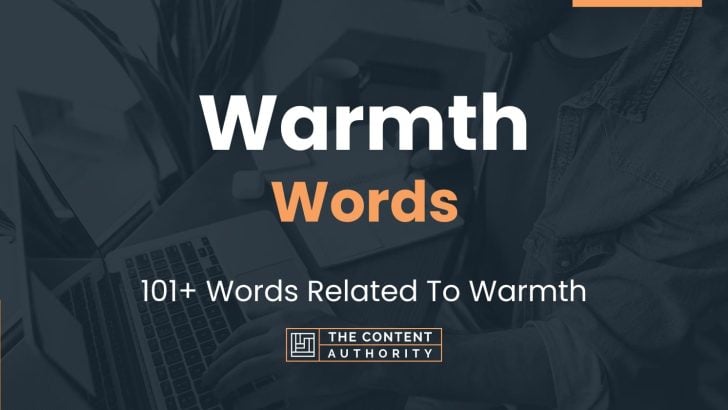 Warmth Words 101 Words Related To Warmth