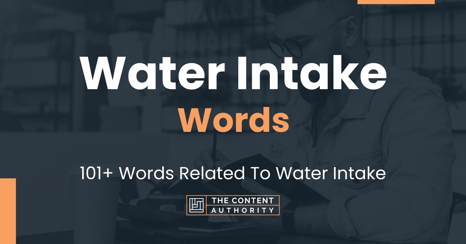 Water Intake Words - 101+ Words Related To Water Intake