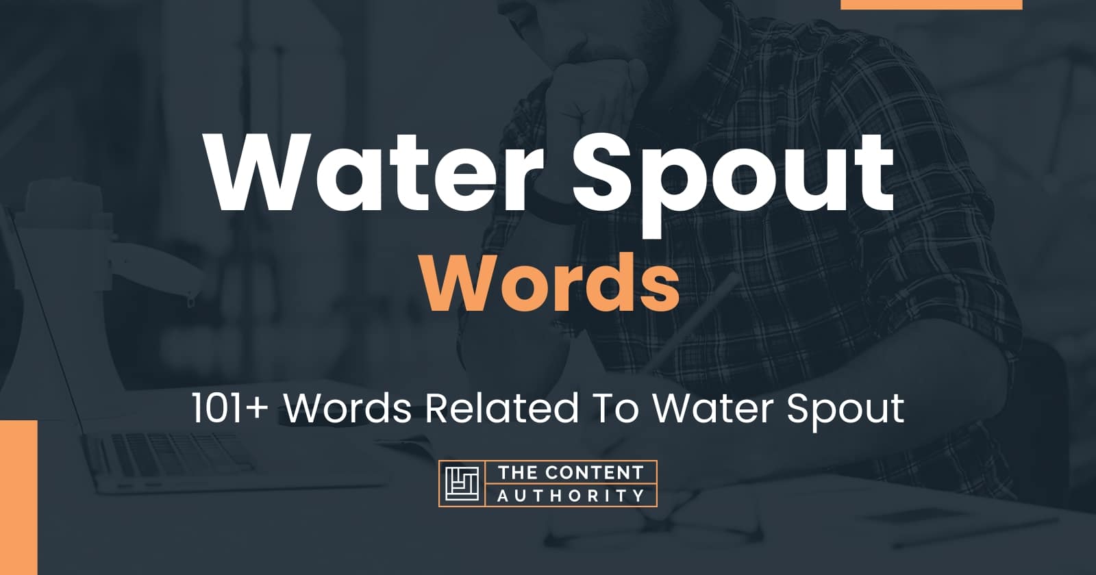 Water Spout Words - 101+ Words Related To Water Spout