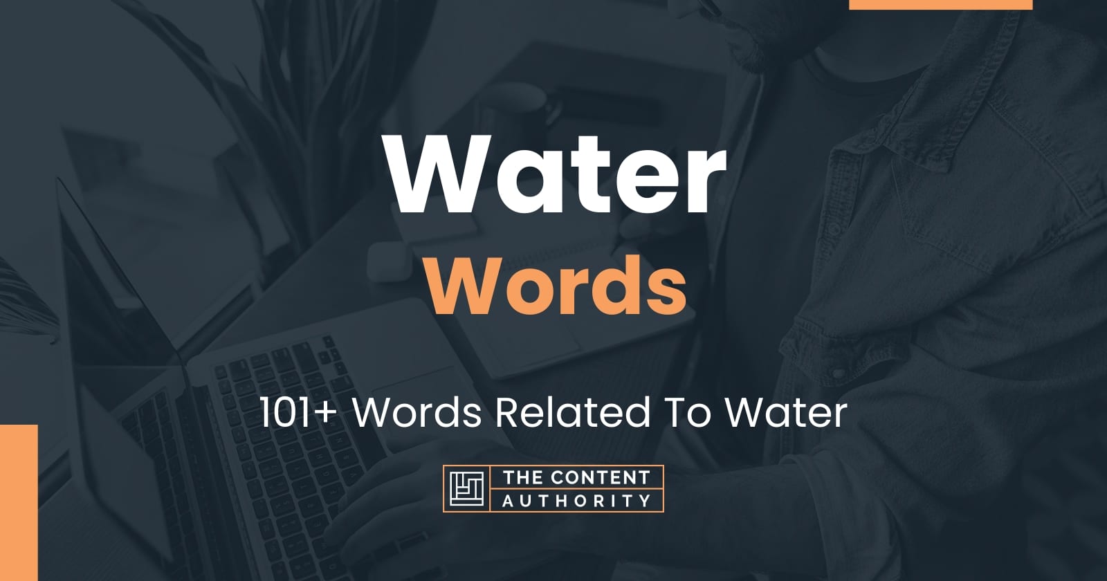 Water Words - 101+ Words Related To Water