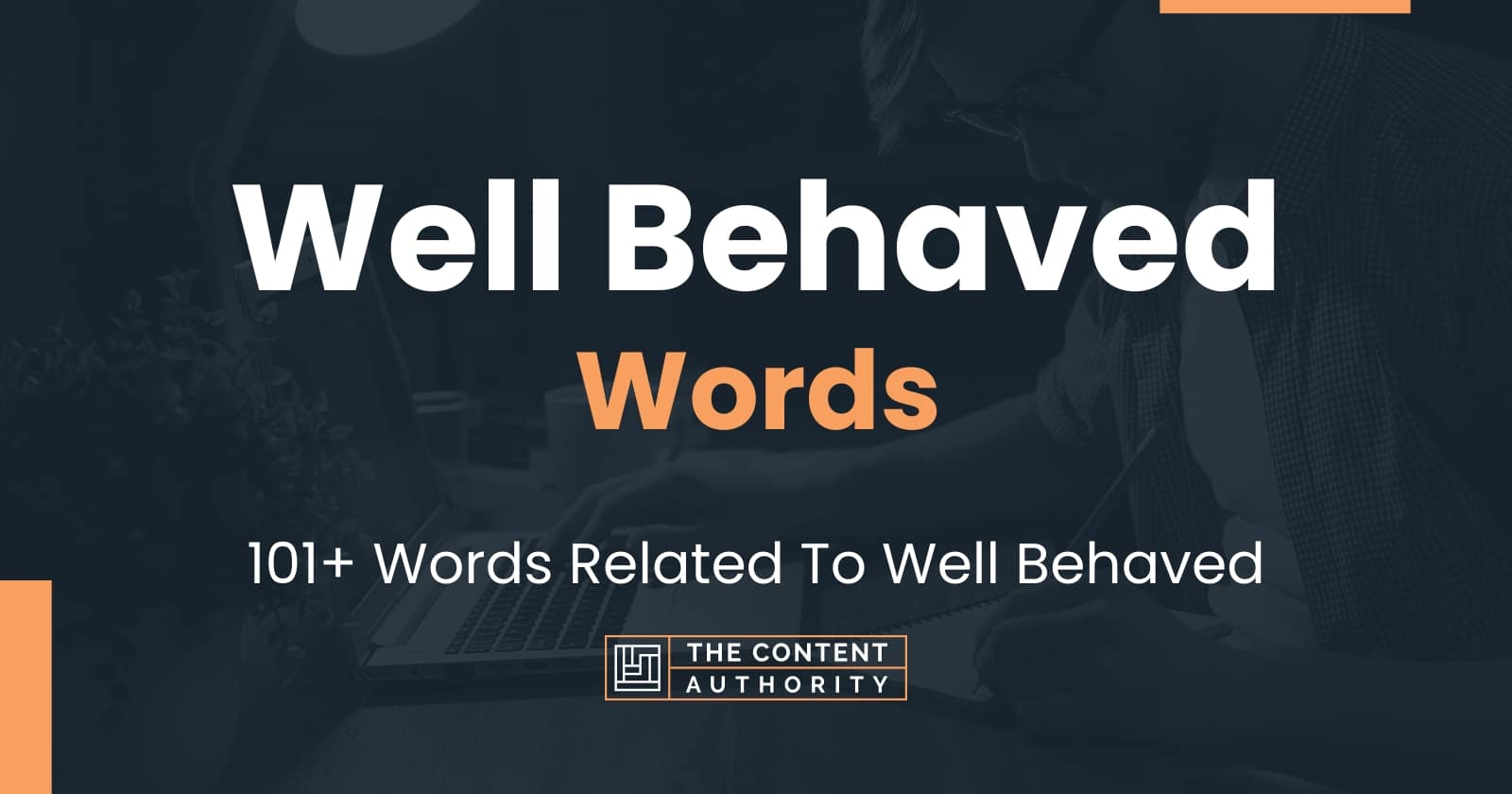 well-behaved-words-101-words-related-to-well-behaved