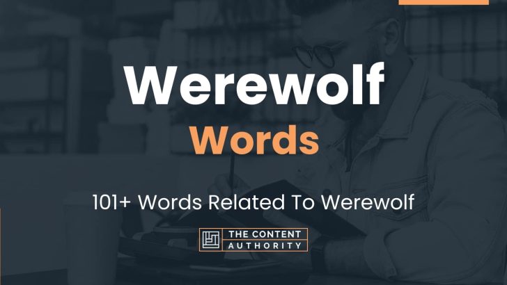 Werewolf Words - 101+ Words Related To Werewolf