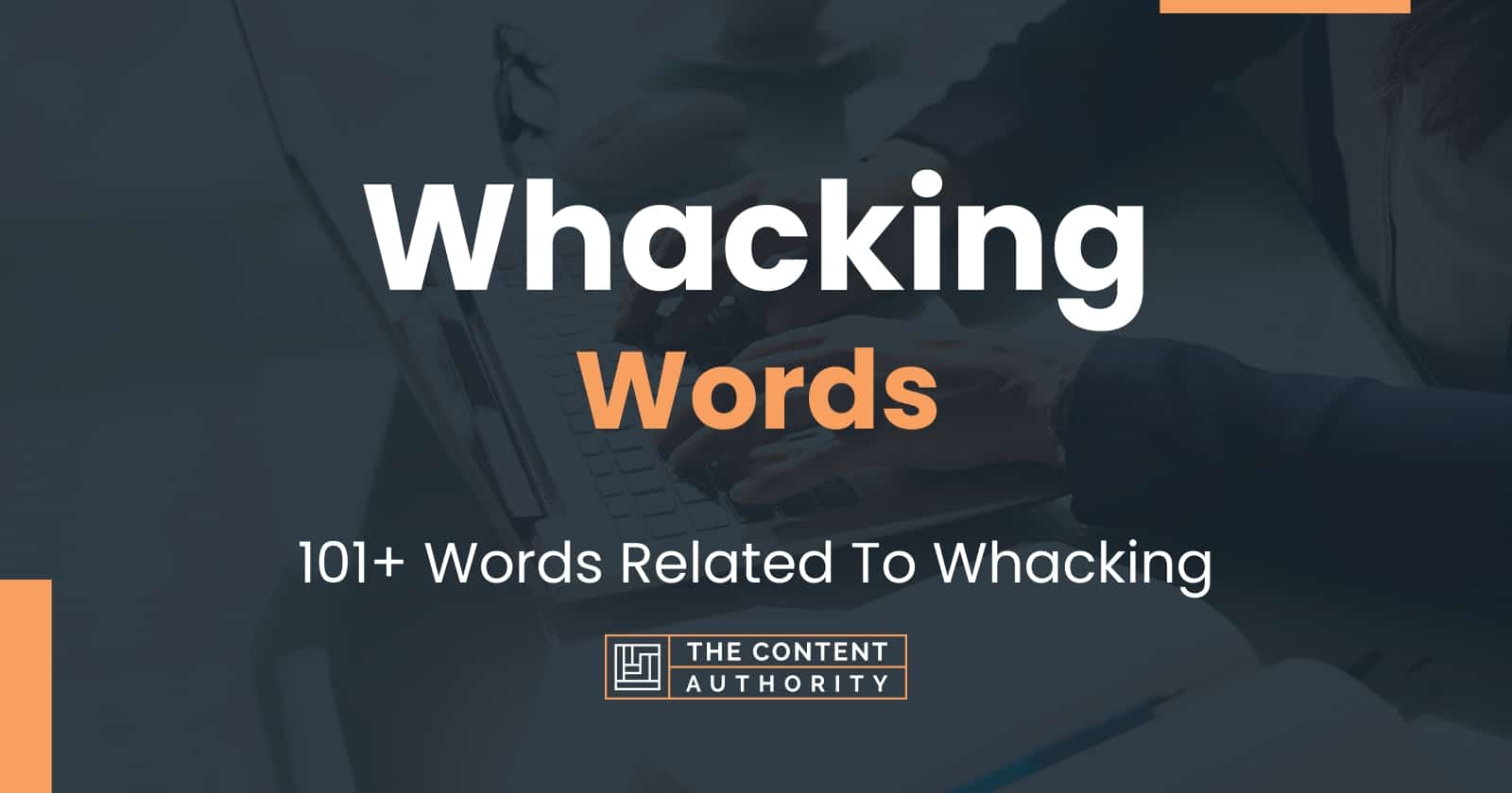 Whacking Words 101+ Words Related To Whacking