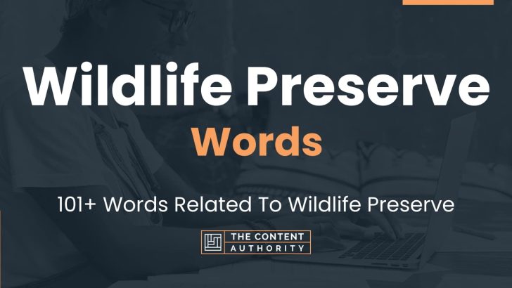 wildlife-preserve-words-101-words-related-to-wildlife-preserve