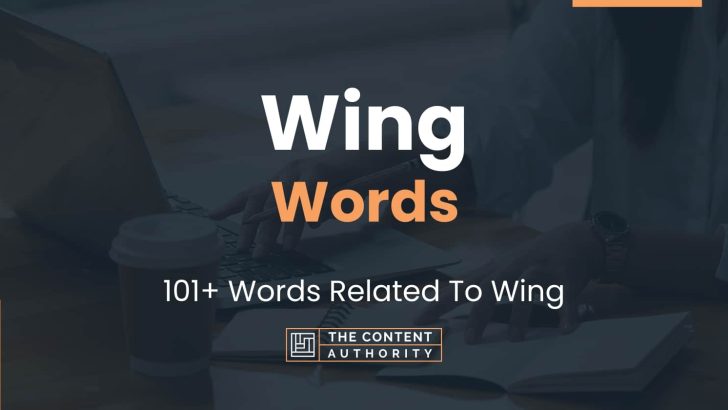 Wing Words - 101+ Words Related To Wing