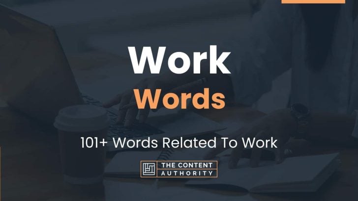 Work Words - 101+ Words Related To Work