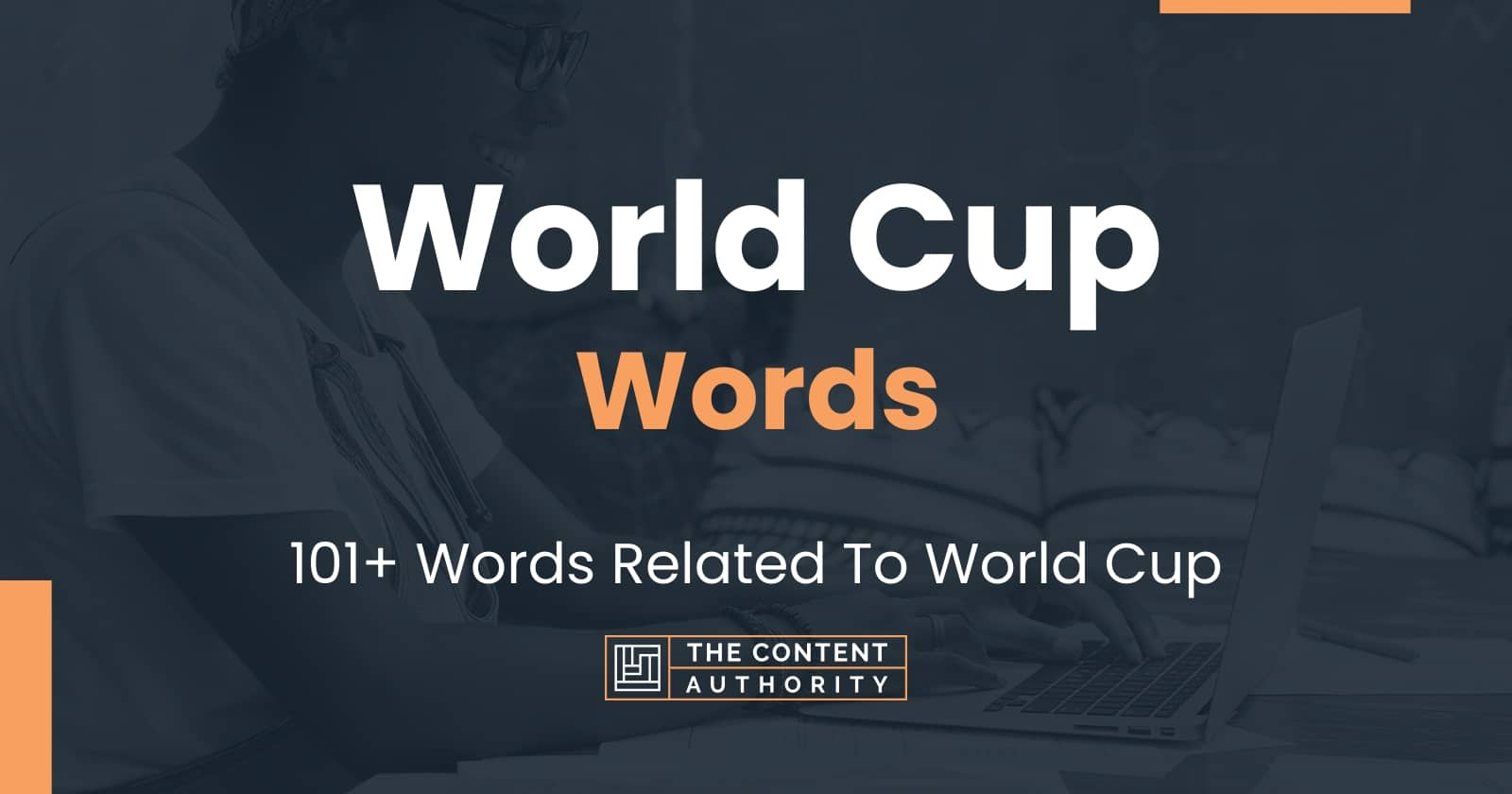 World Cup Words 101 Words Related To World Cup world-cup-words-101-words-related-to-world-cup