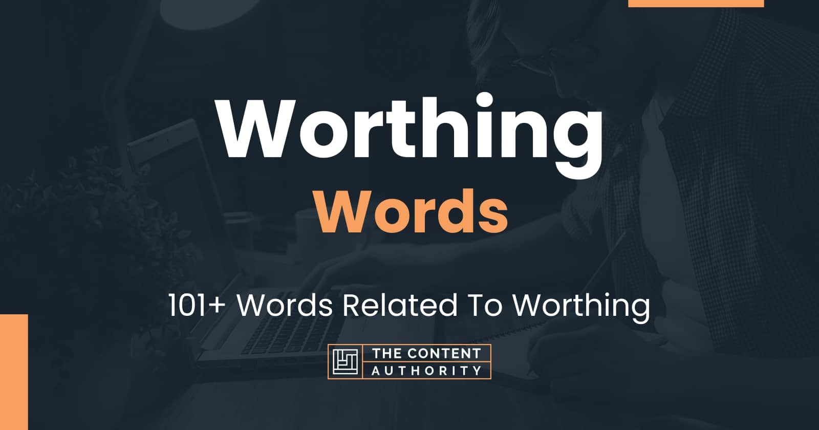 Worthing Words - 101+ Words Related To Worthing