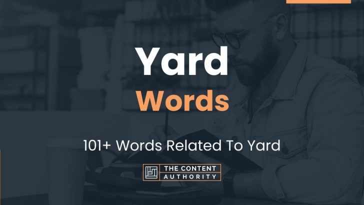 Yard Words – 101+ Words Related To Yard