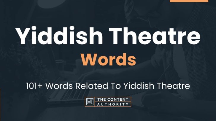 words related to yiddish theatre